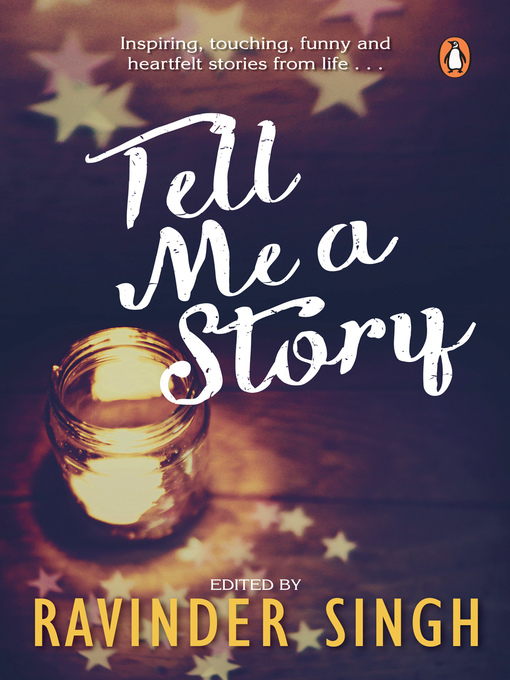 Title details for Tell Me a Story by Ravinder Singh - Available